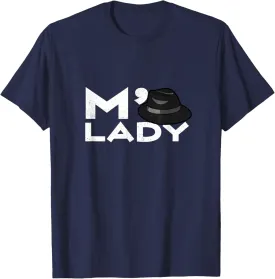 M'Lady T-Shirt Tips Fedora Milady Neckbeard T-Shirt